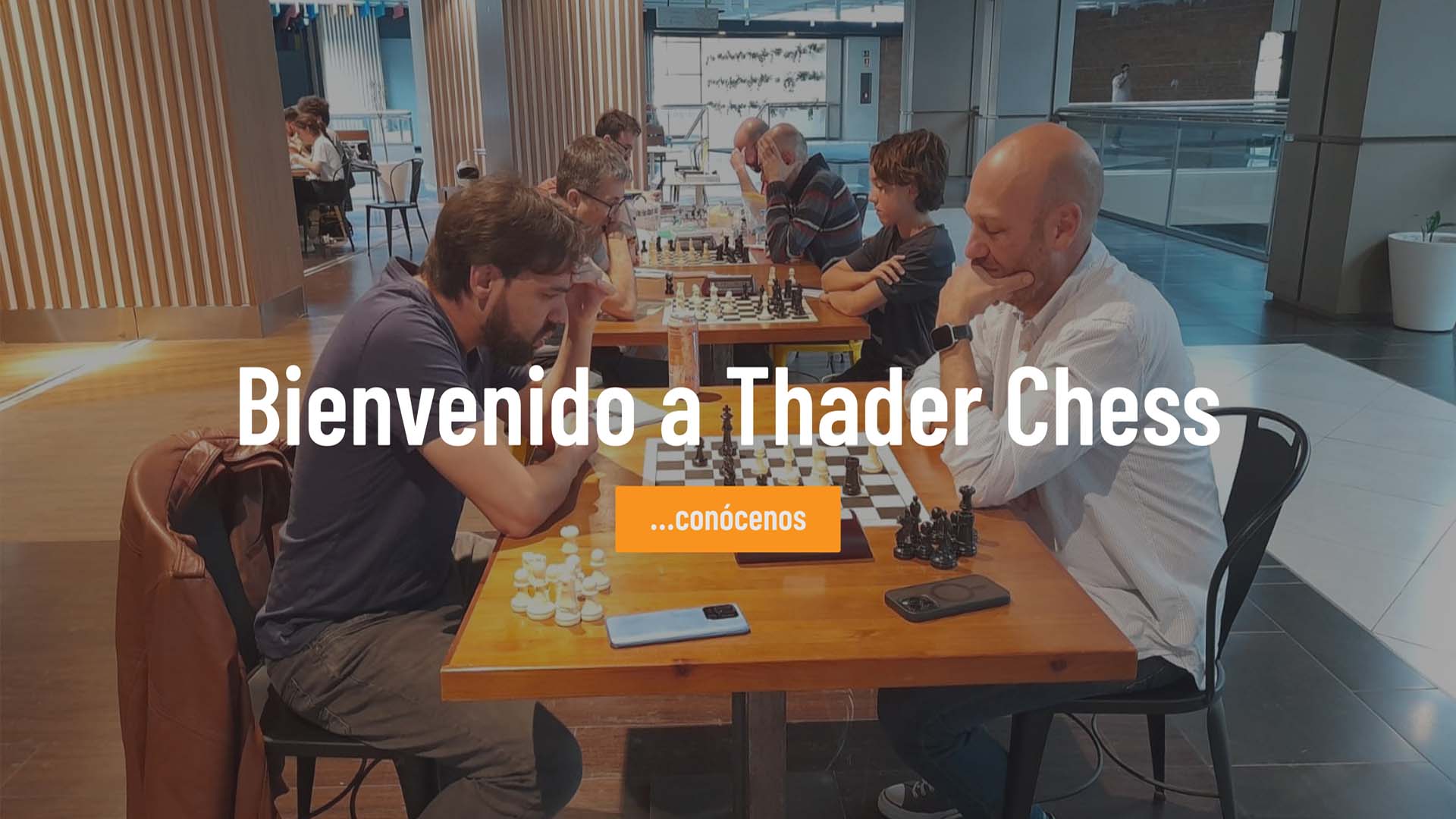 Bienvenido a Thader Chess